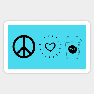 Peace, Love and Tea Magnet